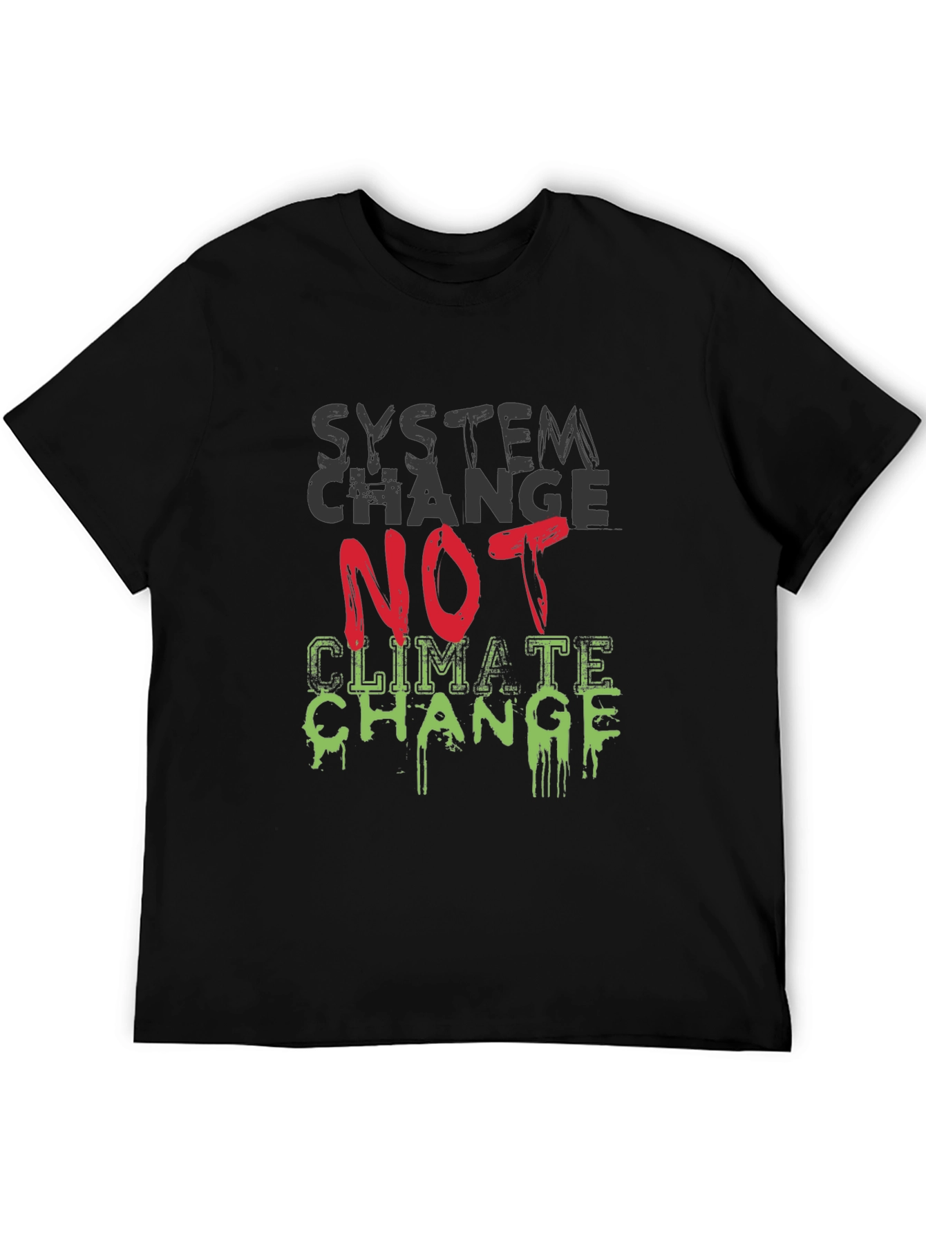 System Change T-Shirt - Climate Activism