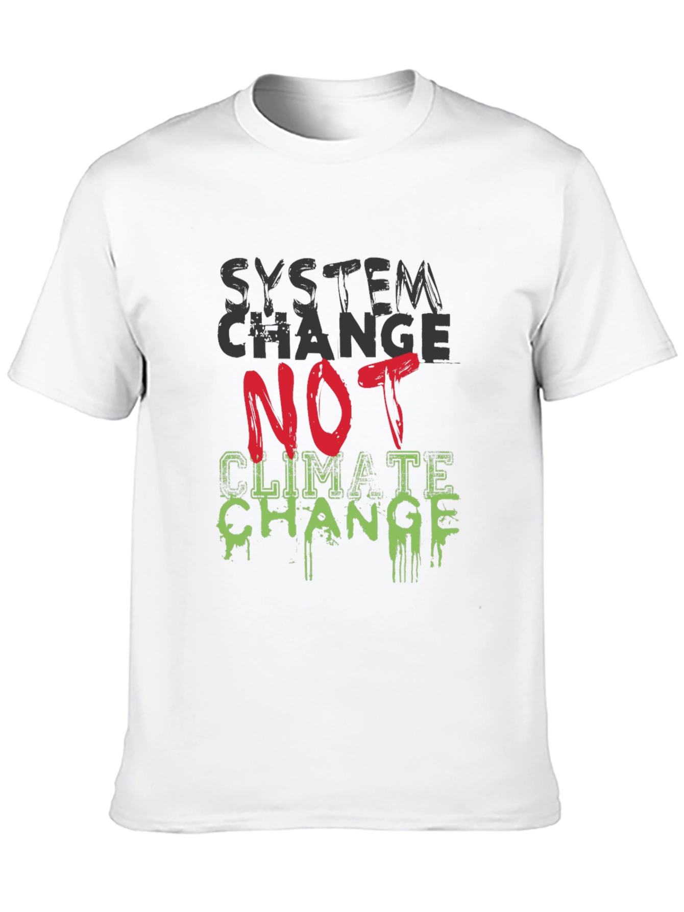 System Change T-Shirt - Climate Activism