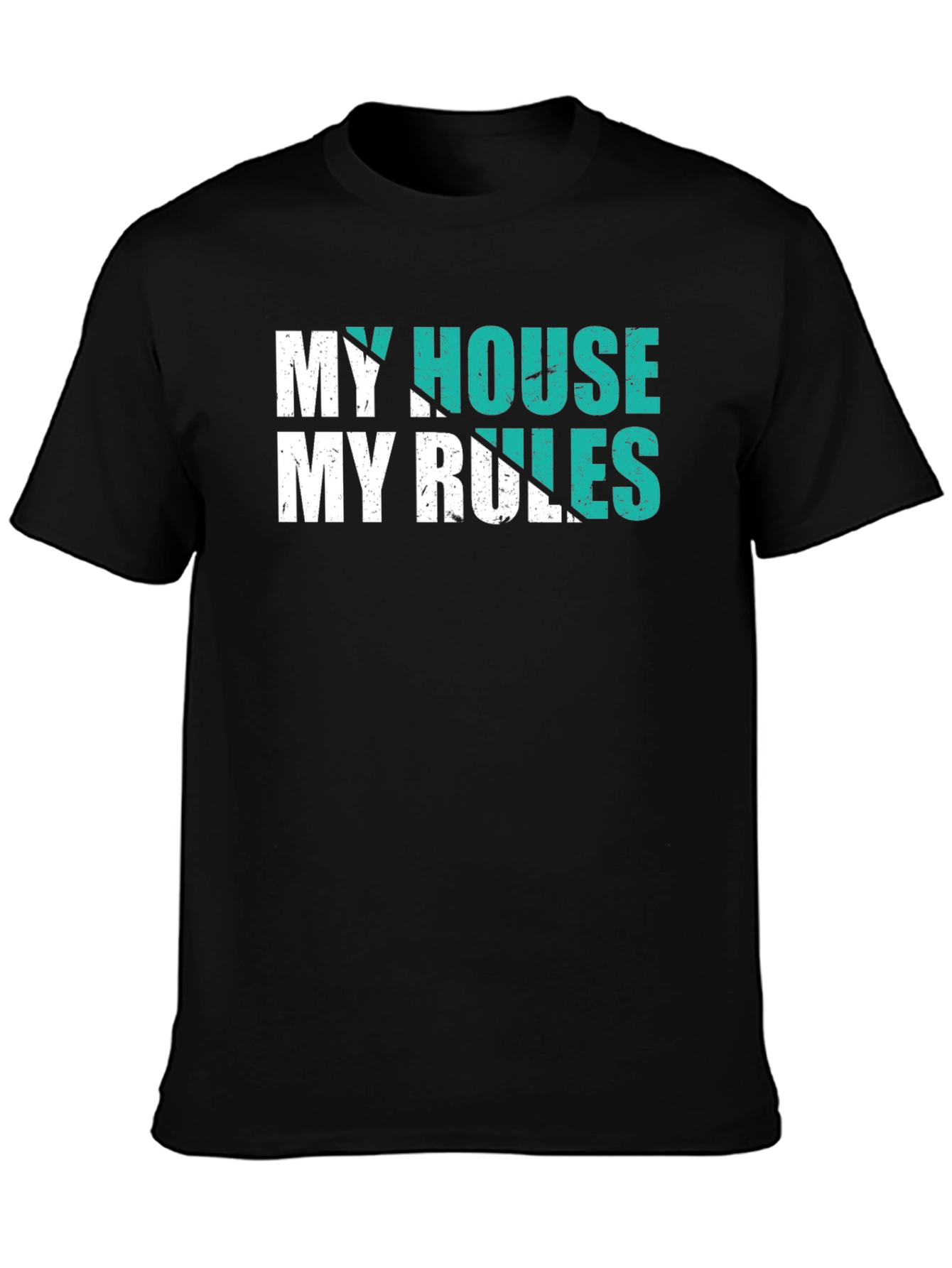 My House My Rules T-Shirt - Black Graphic Tee