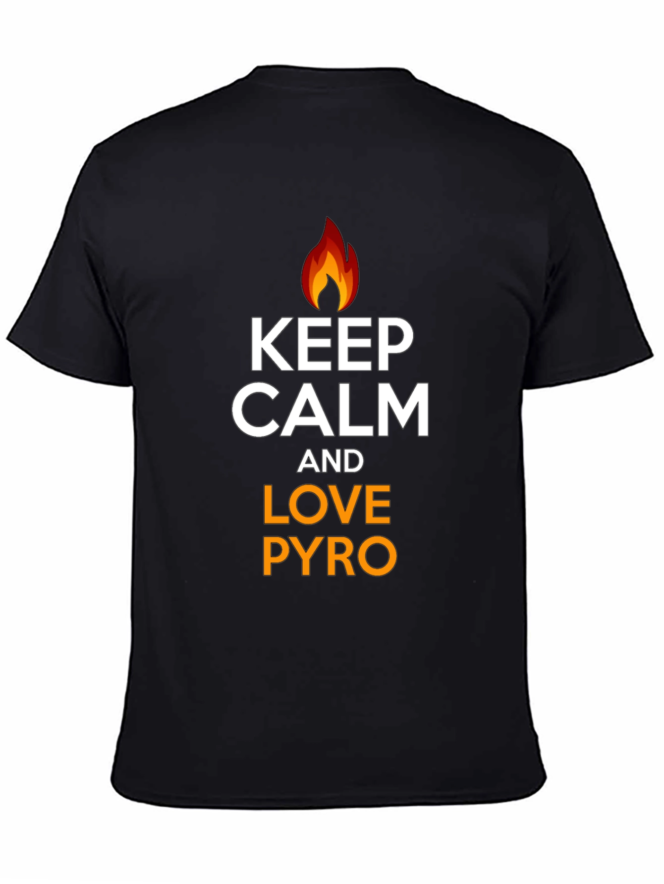 Keep Calm and Love Pyro T-Shirt