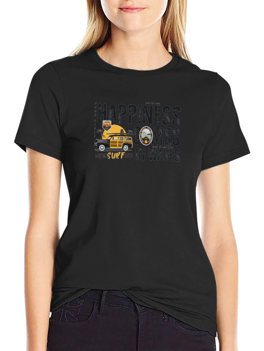 Surfs Up: Happiness Comes in Waves T-Shirt