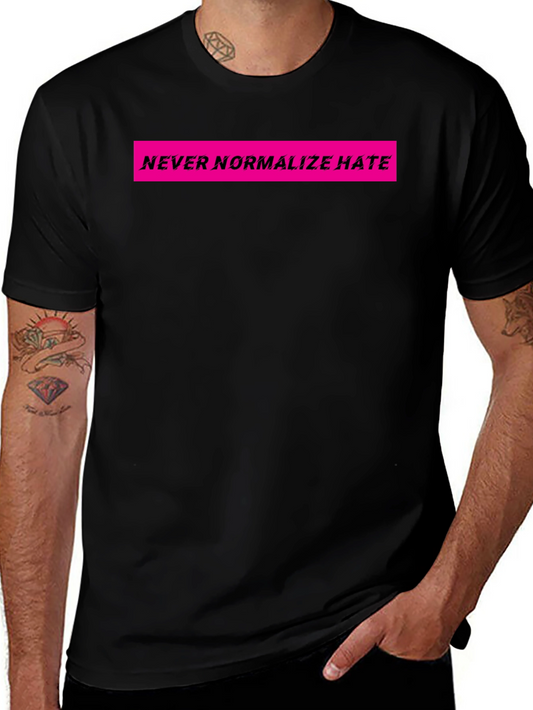 Never Normalize Hate Graphic Tee