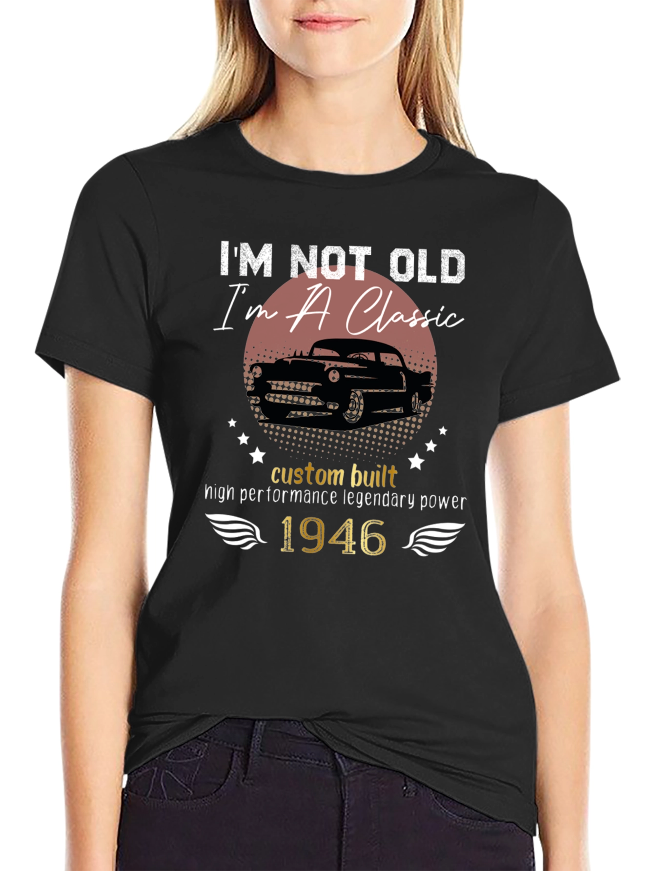 Im Not Old Im A Classic 1946 Car T-Shirt