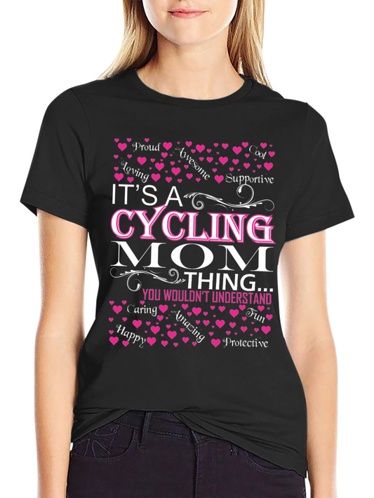 Cycling Mom T-Shirt - Its a Cycling Mom Thing