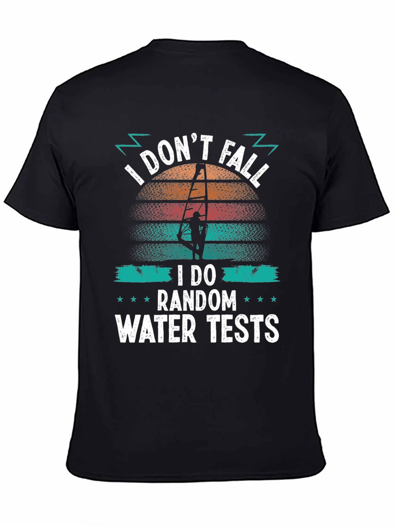 Funny Windsurfing T-Shirt: I Do Random Water Tests