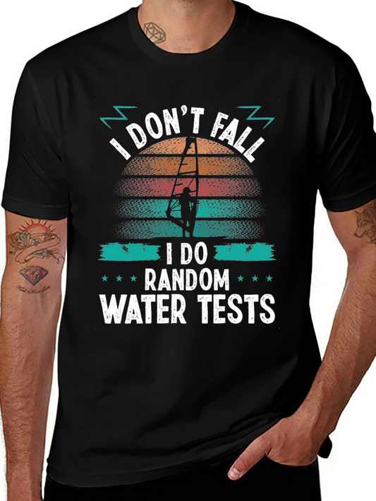 Funny Windsurfing T-Shirt: I Do Random Water Tests