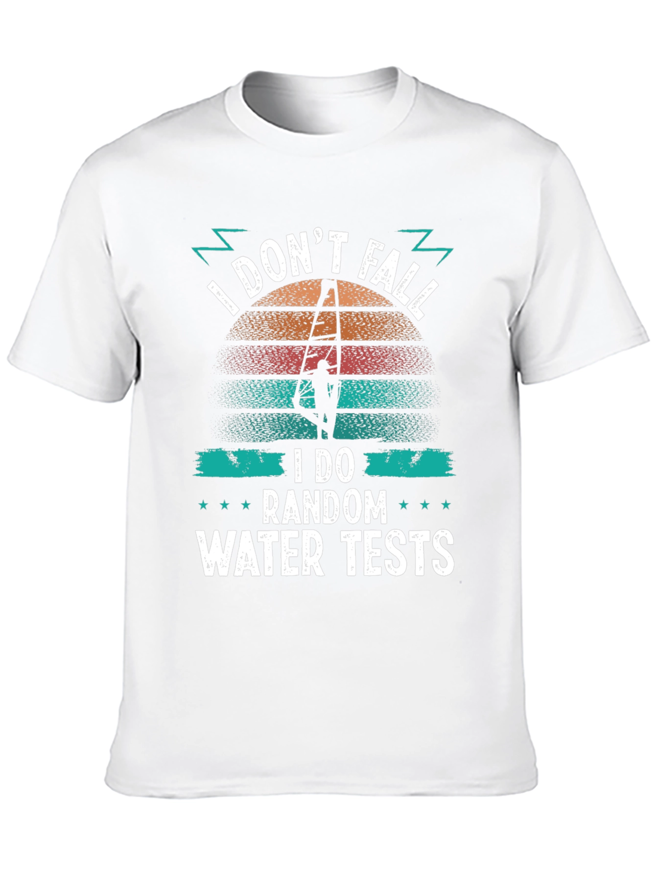 Funny Windsurfing T-Shirt: I Do Random Water Tests