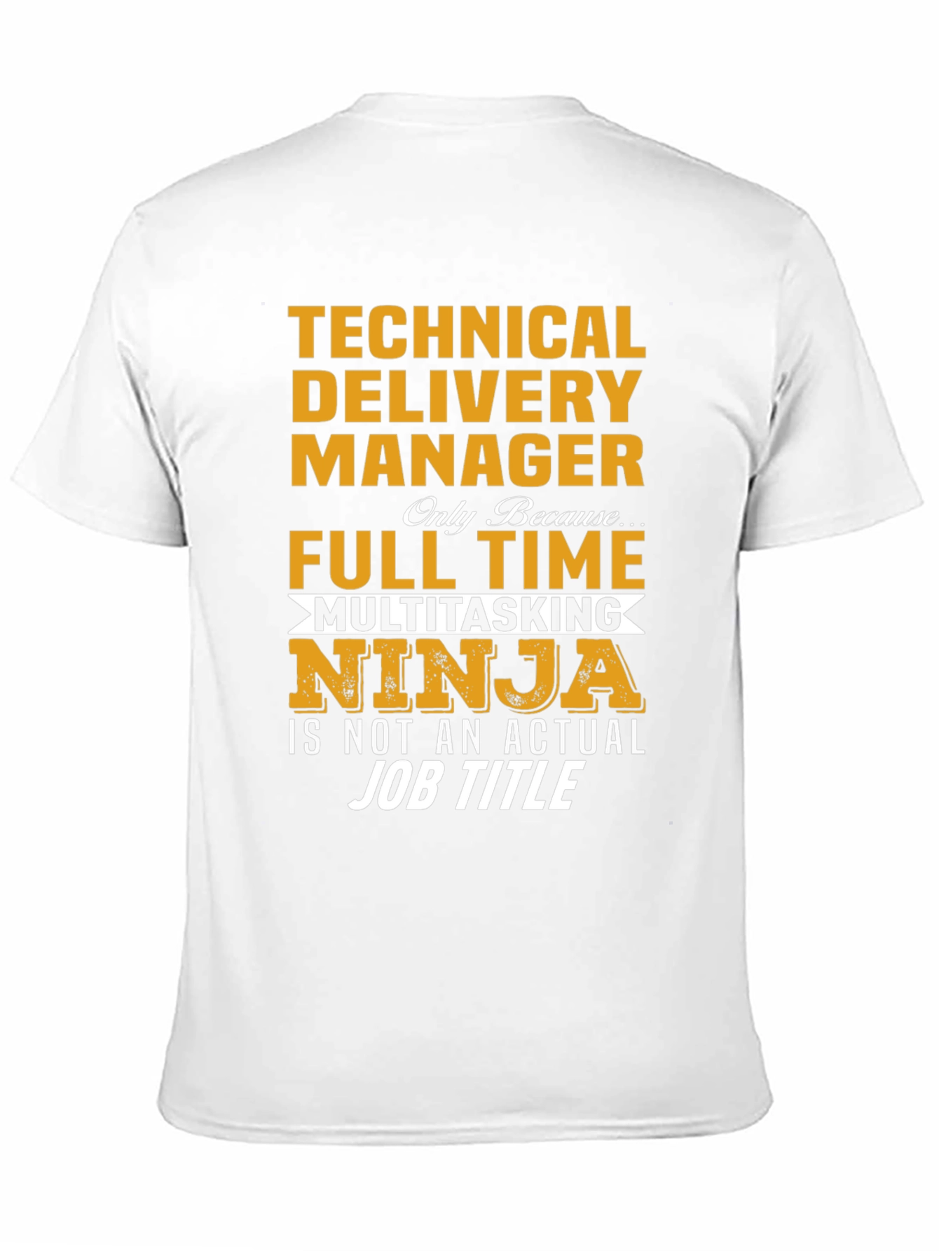 Technical Delivery Manager T-Shirt