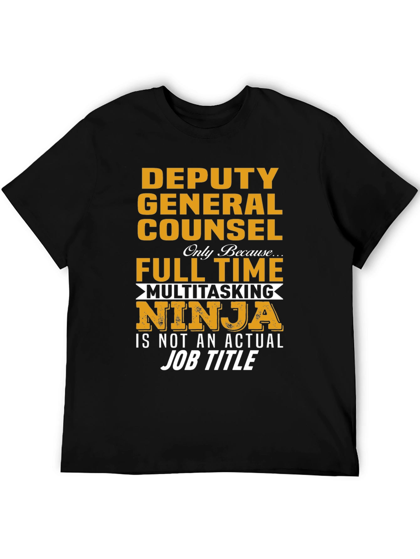 Deputy General Counsel Ninja T-Shirt