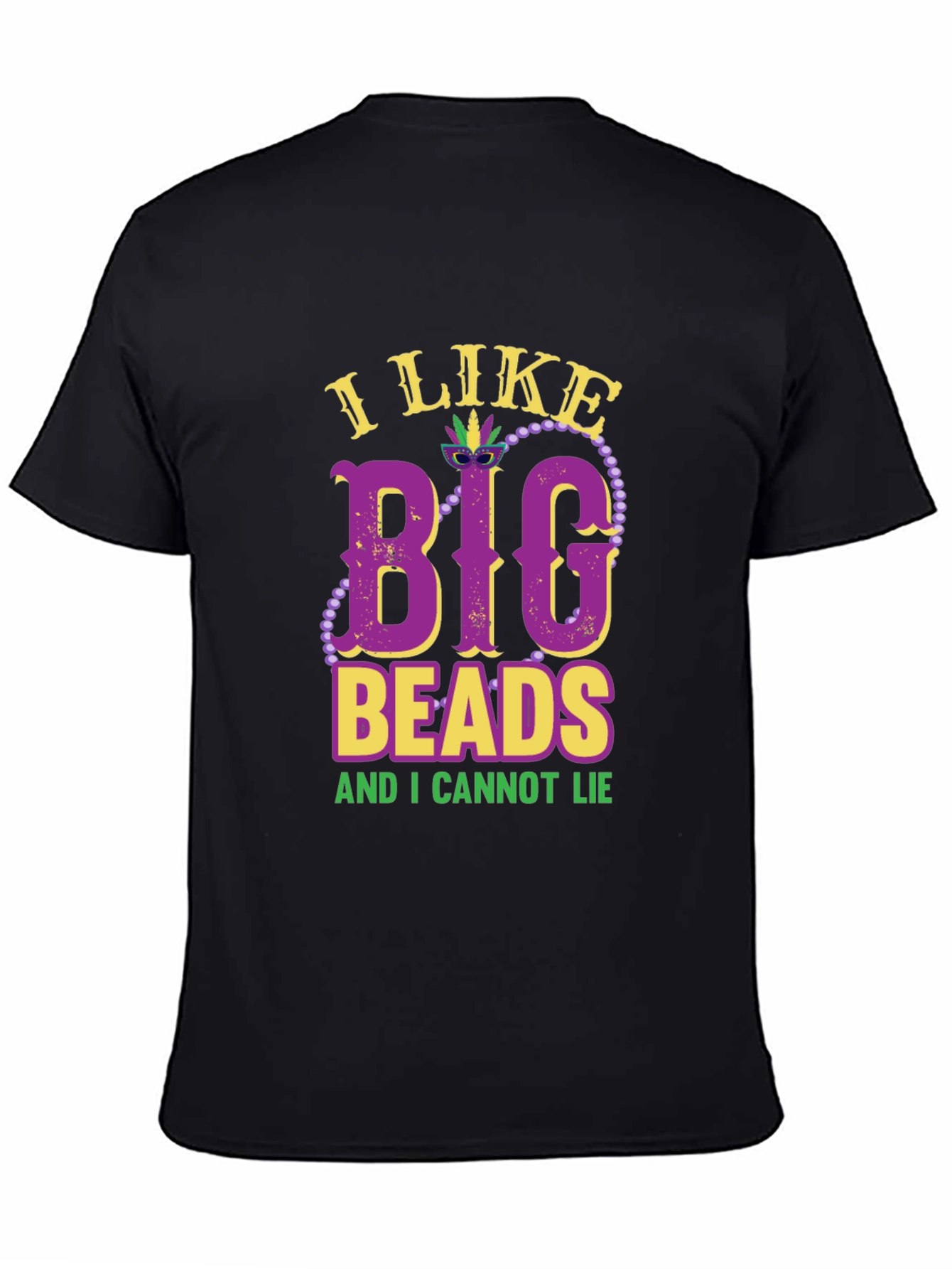 I Like Big Beads T-Shirt - Mardi Gras