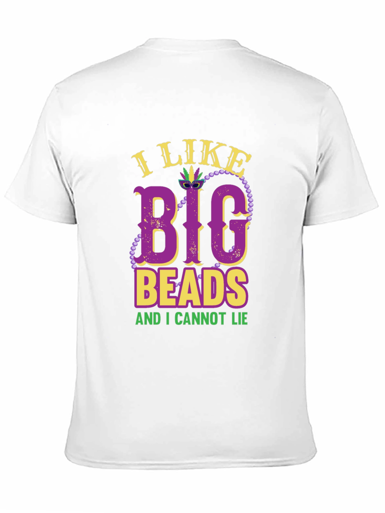 I Like Big Beads T-Shirt - Mardi Gras