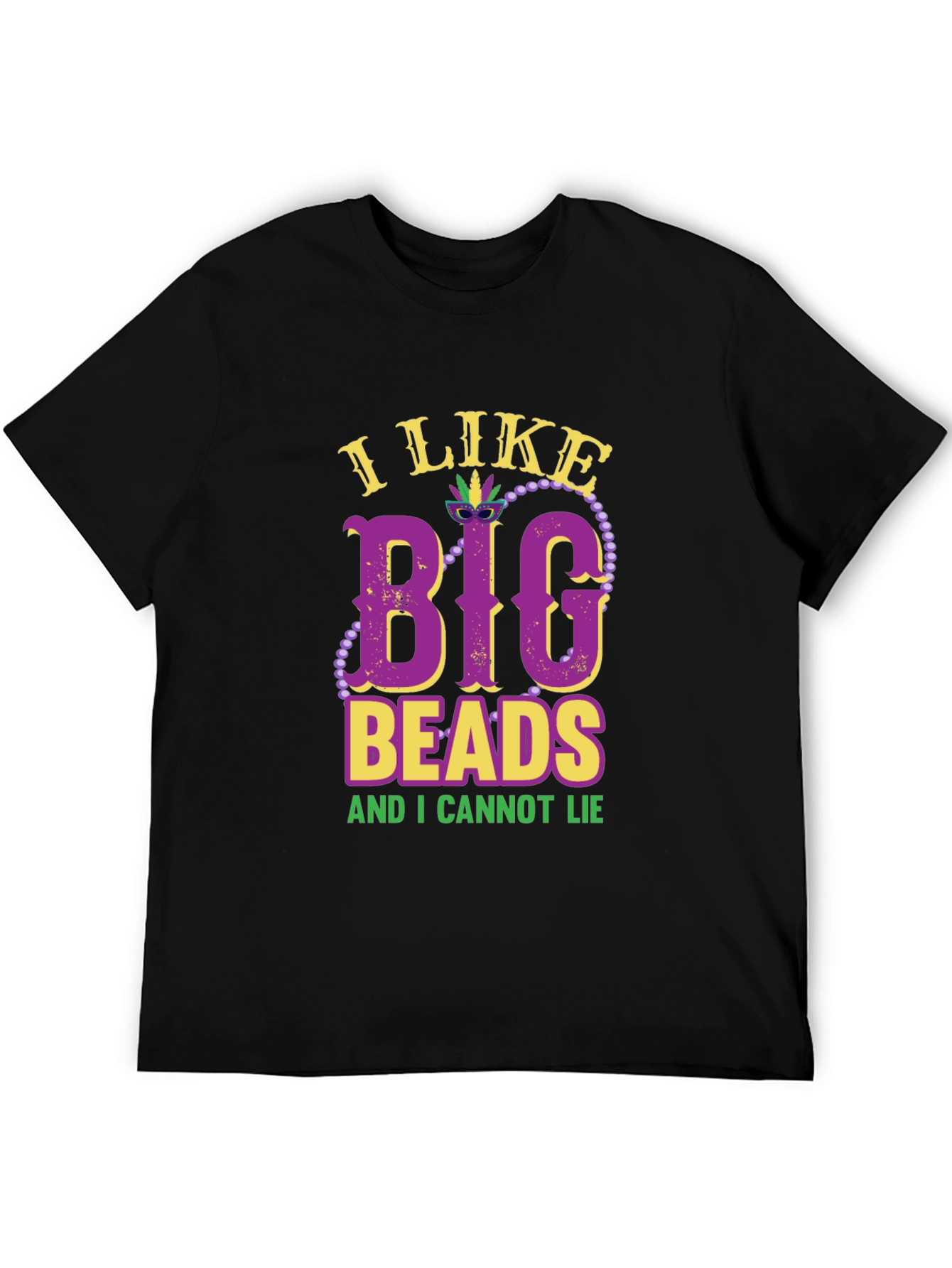 I Like Big Beads T-Shirt - Mardi Gras