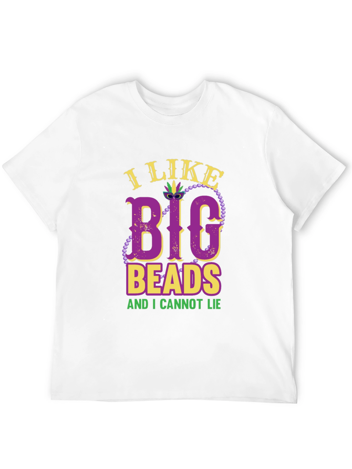 I Like Big Beads T-Shirt - Mardi Gras