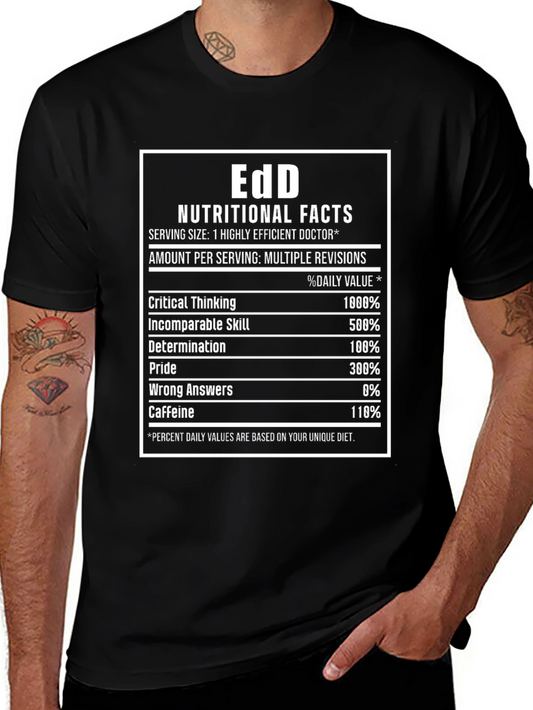 EdD Nutritional Facts Novelty T-Shirt