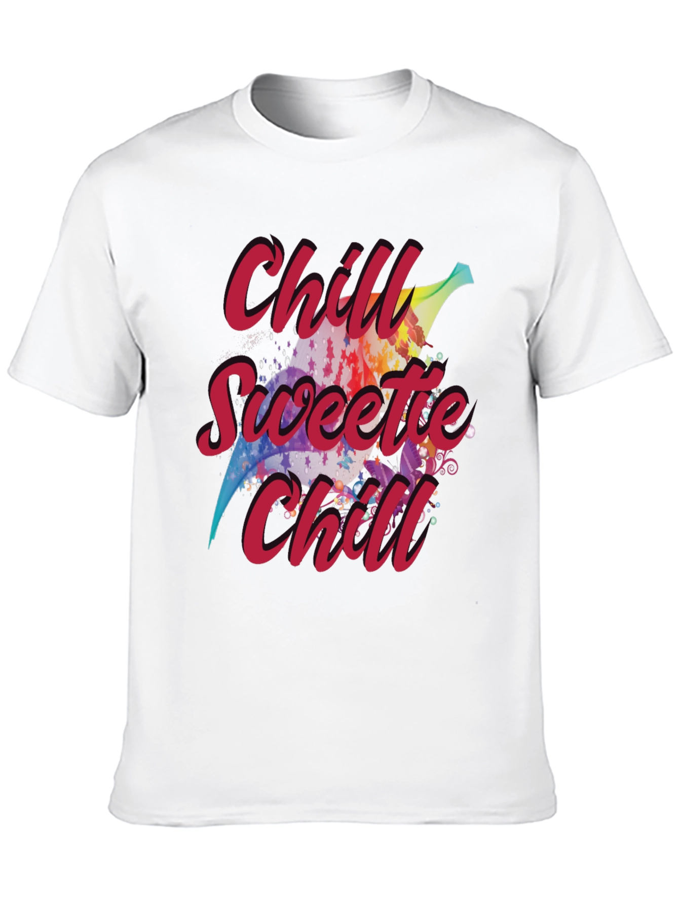 Chill Sweetie Chill Graphic Tee