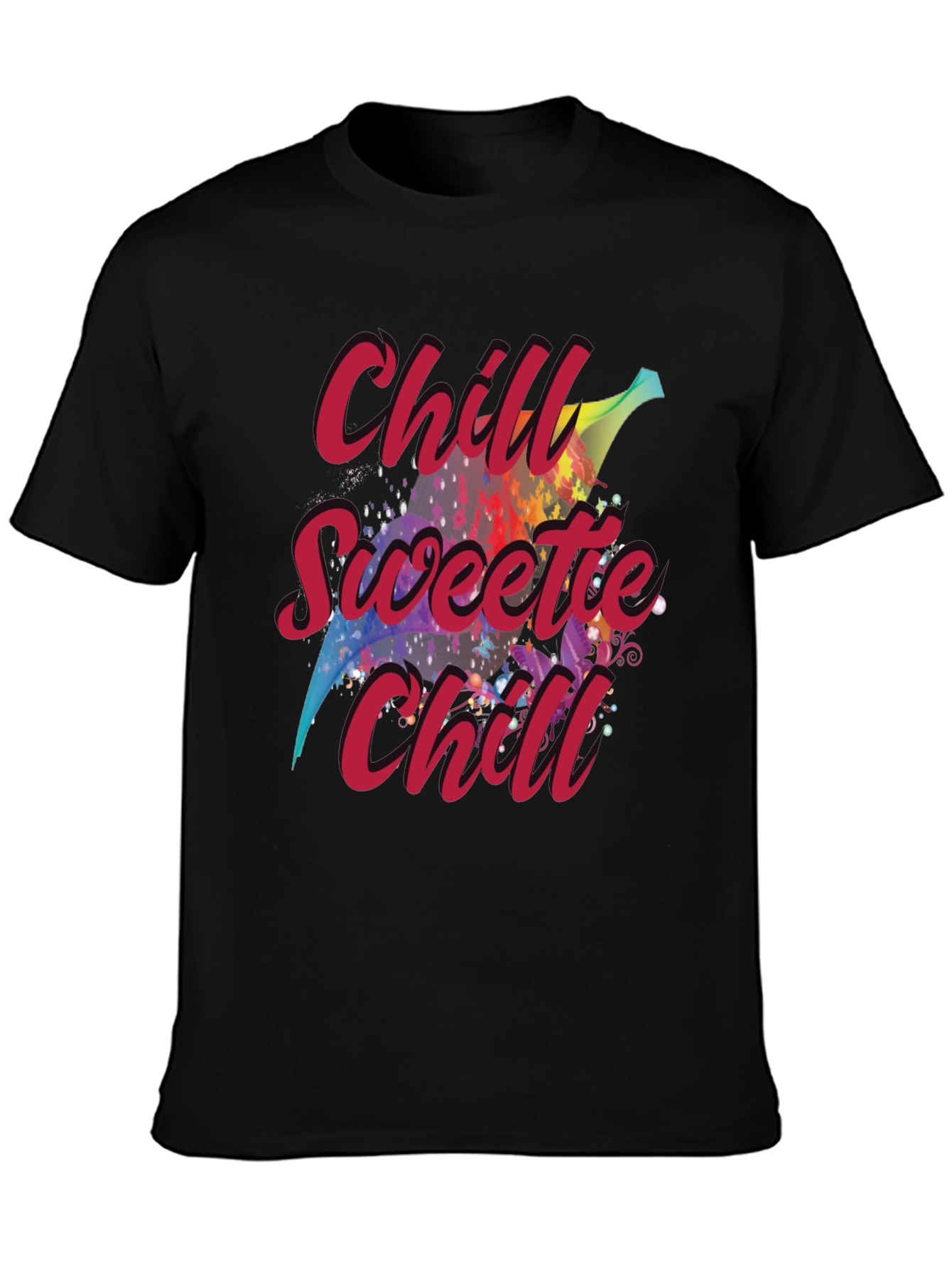 Chill Sweetie Chill Graphic Tee