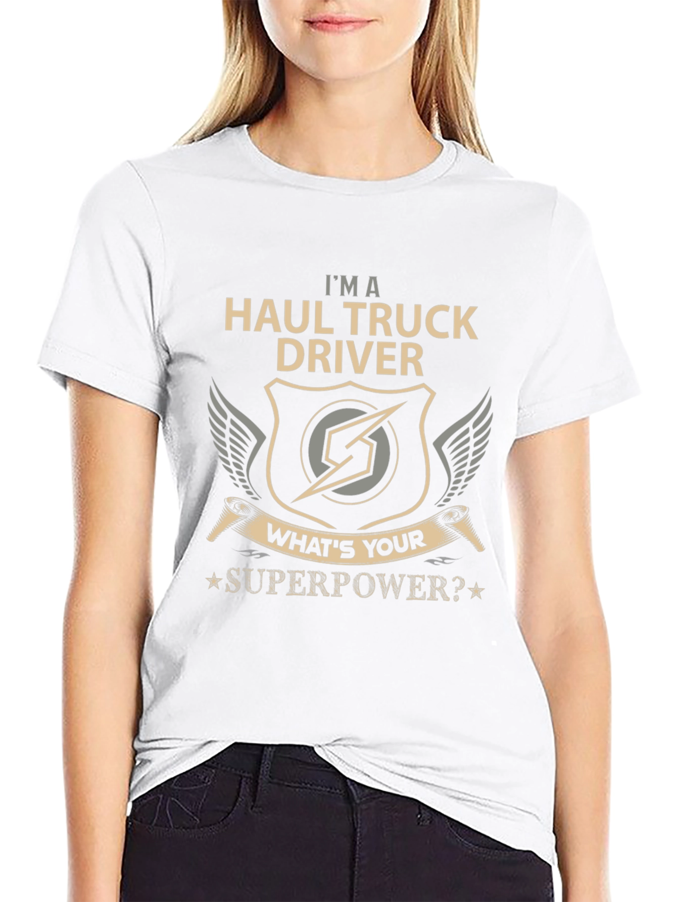 Haul Truck Driver Superpower T-Shirt