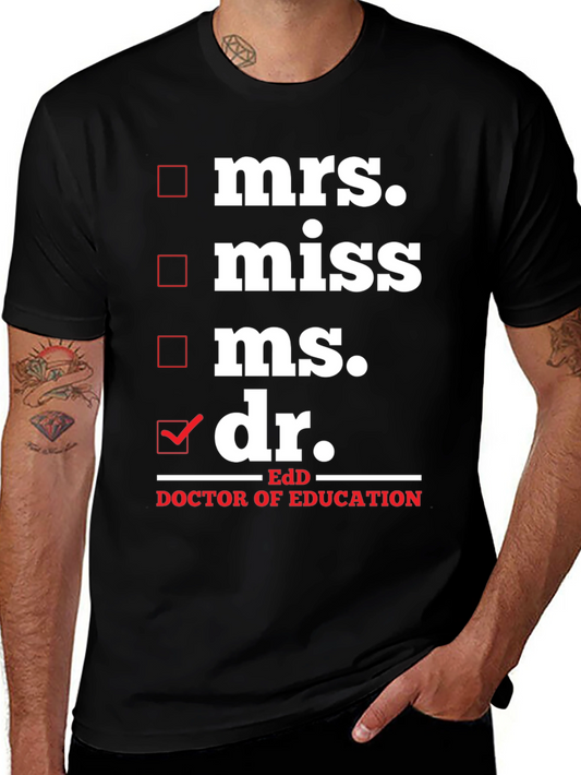 Doctor of Education EdD Graduation T-Shirt