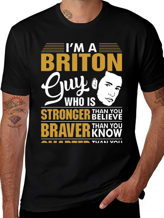 Briton Guy T-Shirt - Stronger Braver Smarter