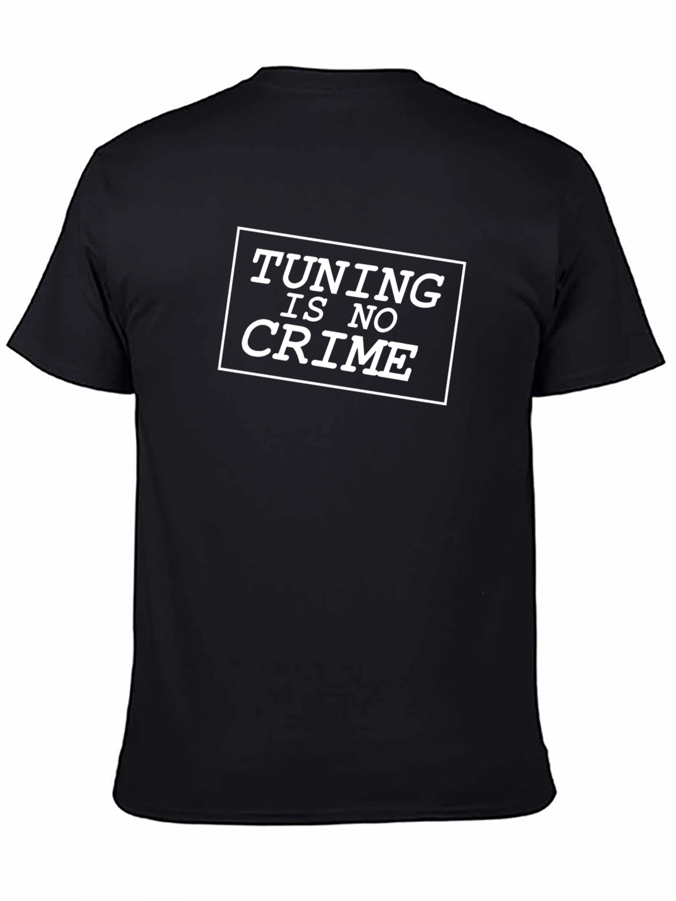 Tuning is No Crime T-Shirt - Car Enthusiast Apparel