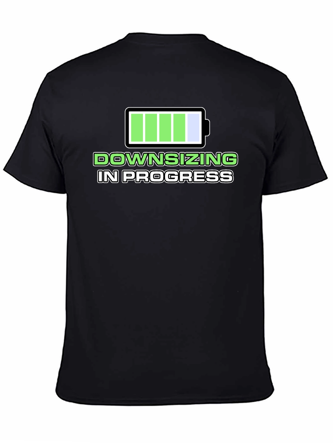 Downsizing in Progress T-Shirt - Funny Graphic Tee