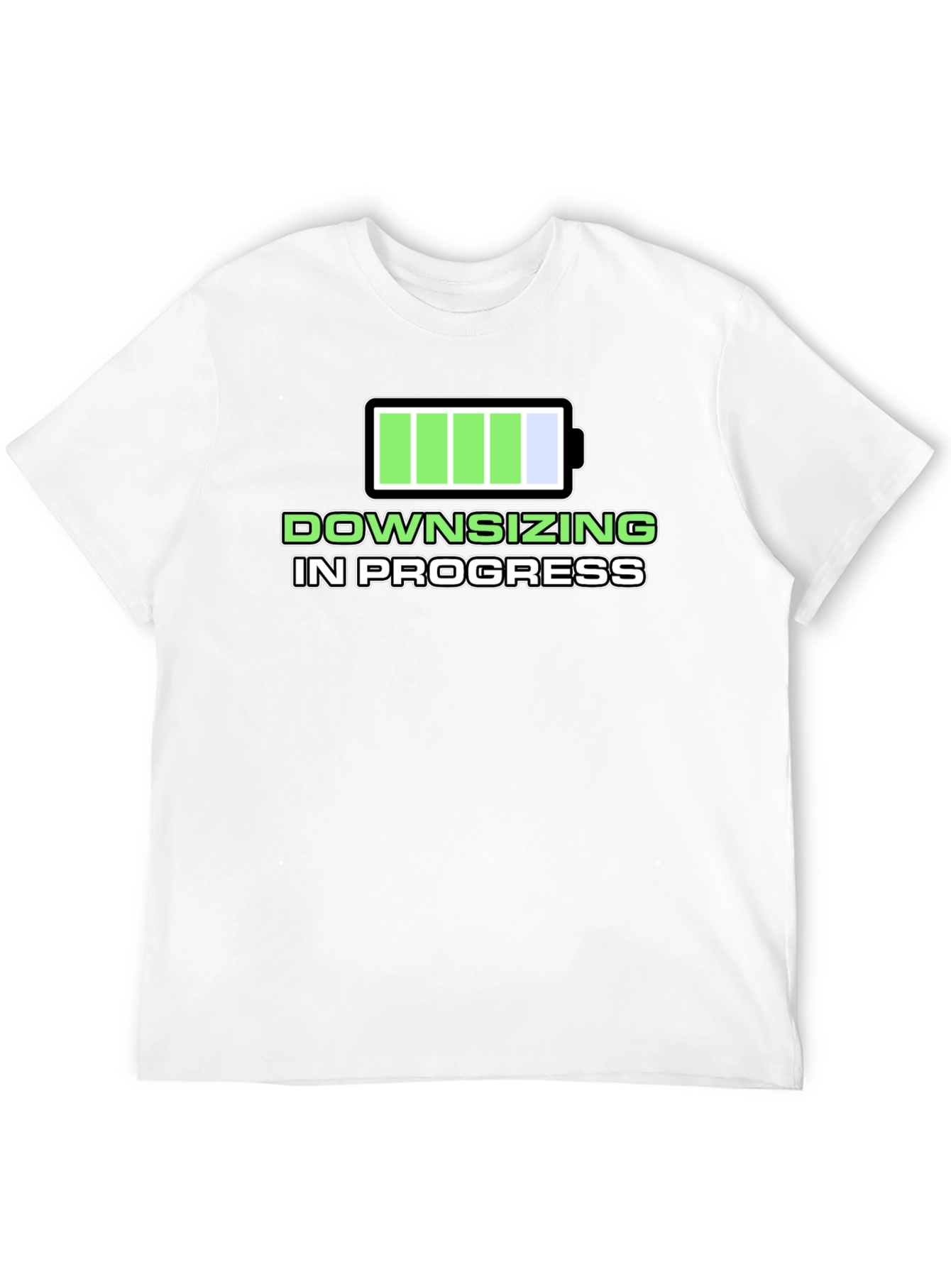 Downsizing in Progress T-Shirt - Funny Graphic Tee