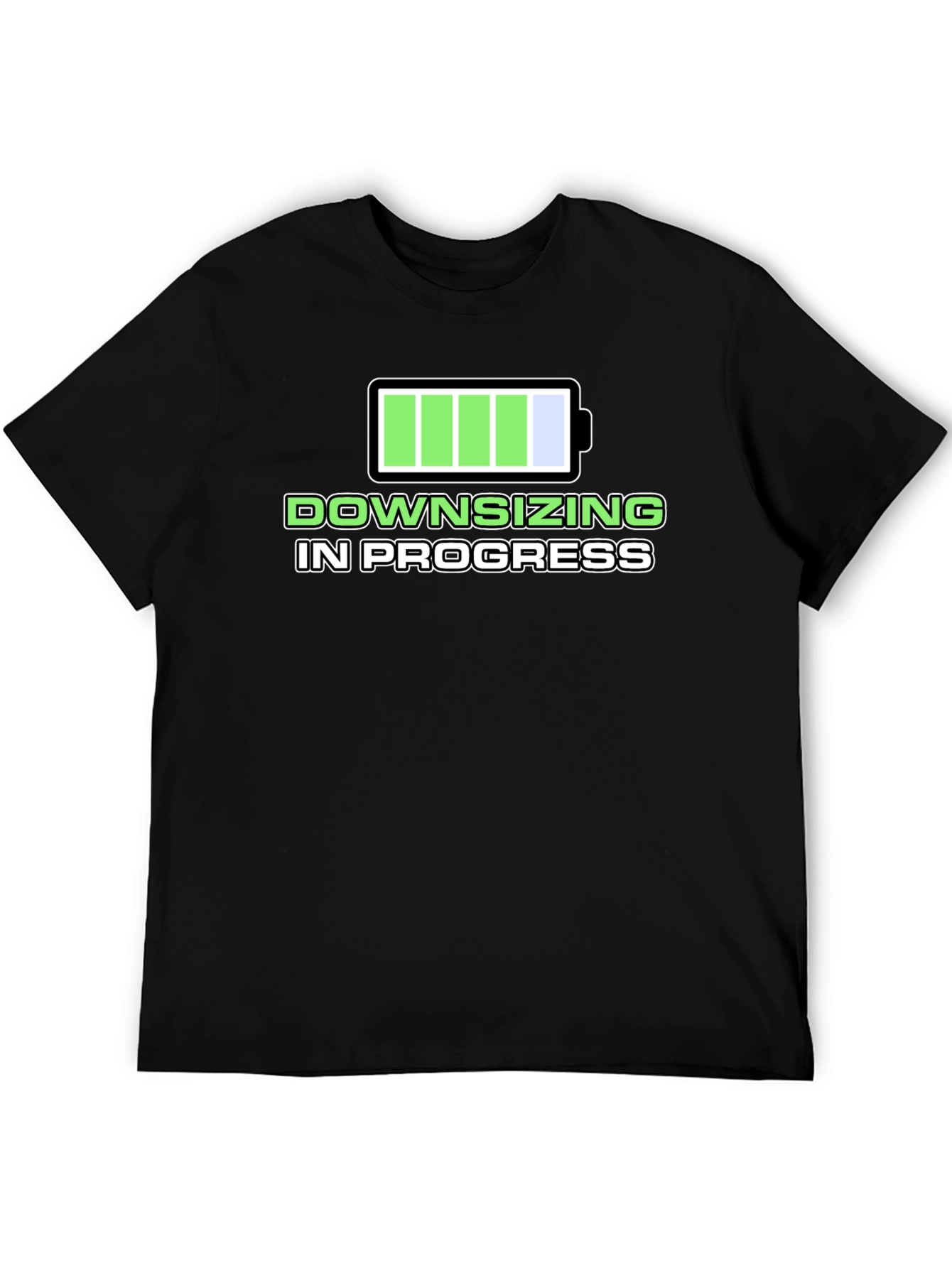 Downsizing in Progress T-Shirt - Funny Graphic Tee