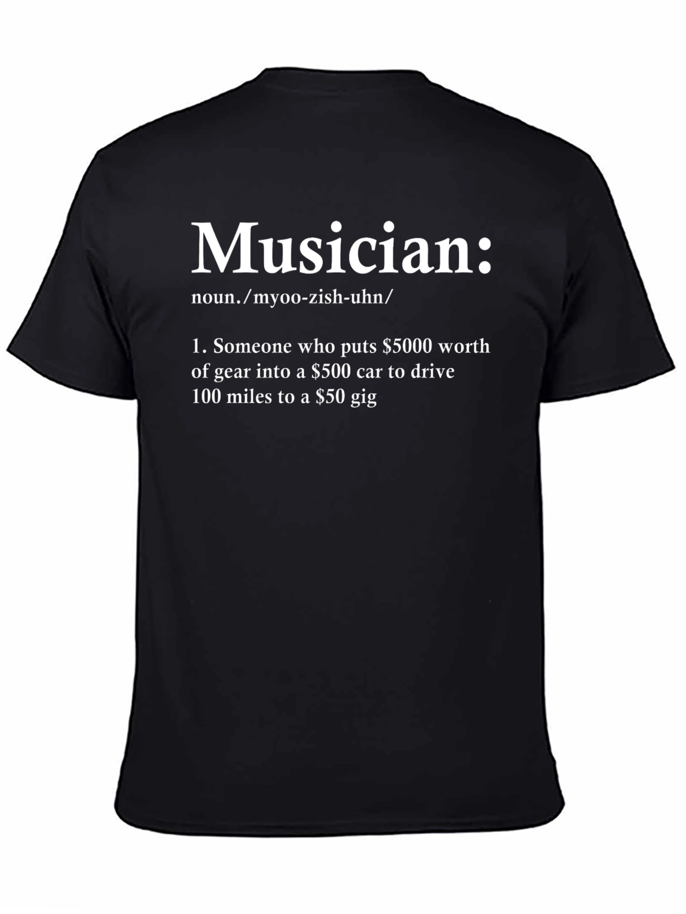 Musician Definition T-Shirt - Funny Music Lover Tee