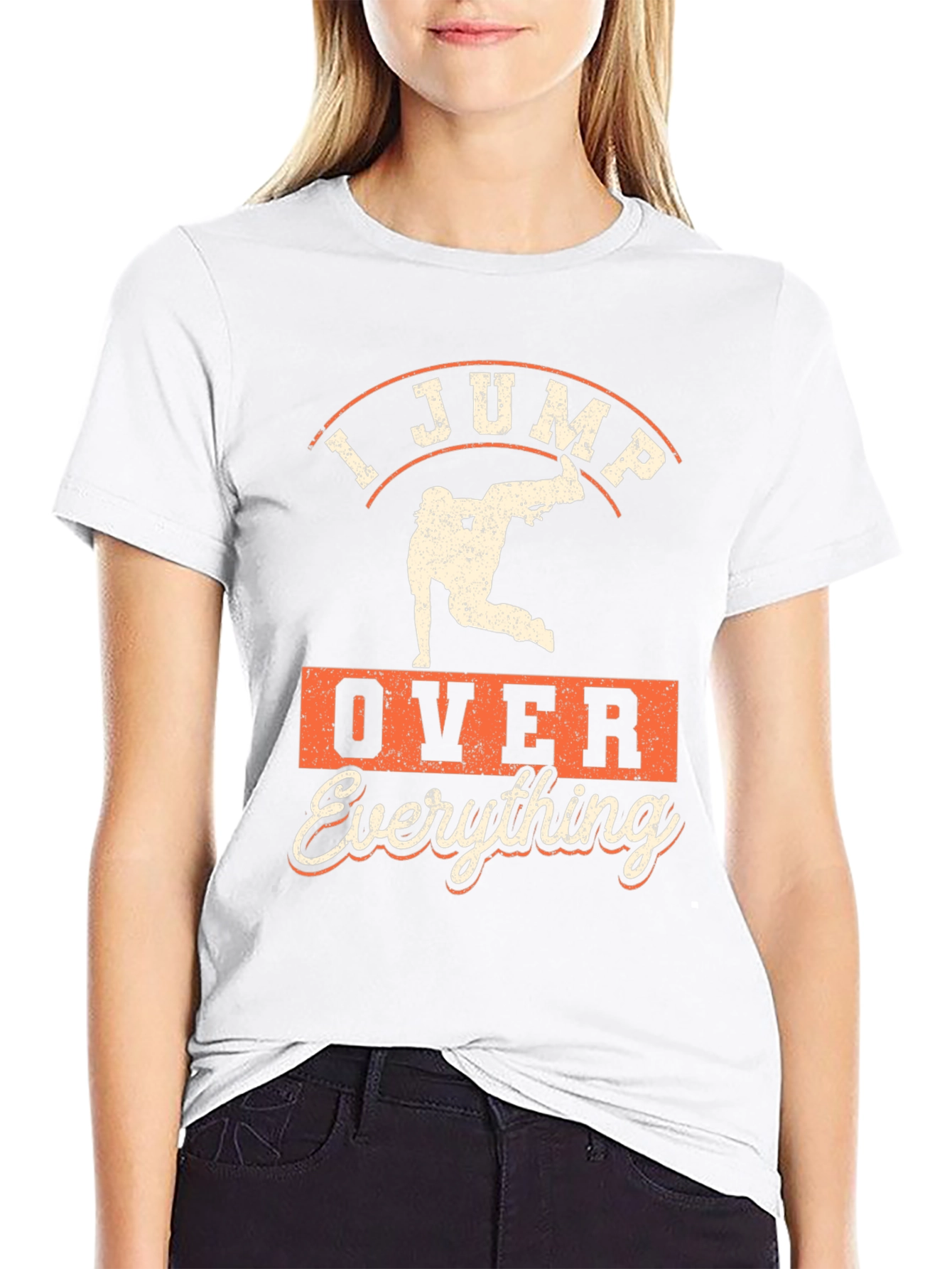 I Jump Over Everything T-Shirt