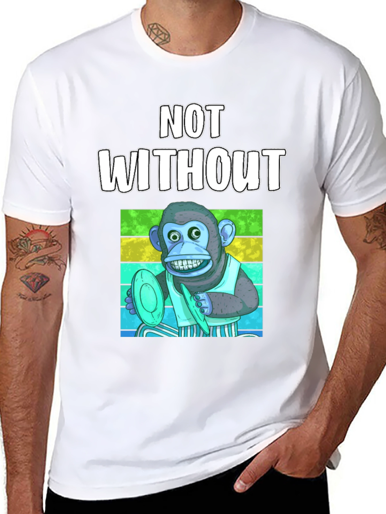 Not Without Monkey T-Shirt - Funny Musician Tee