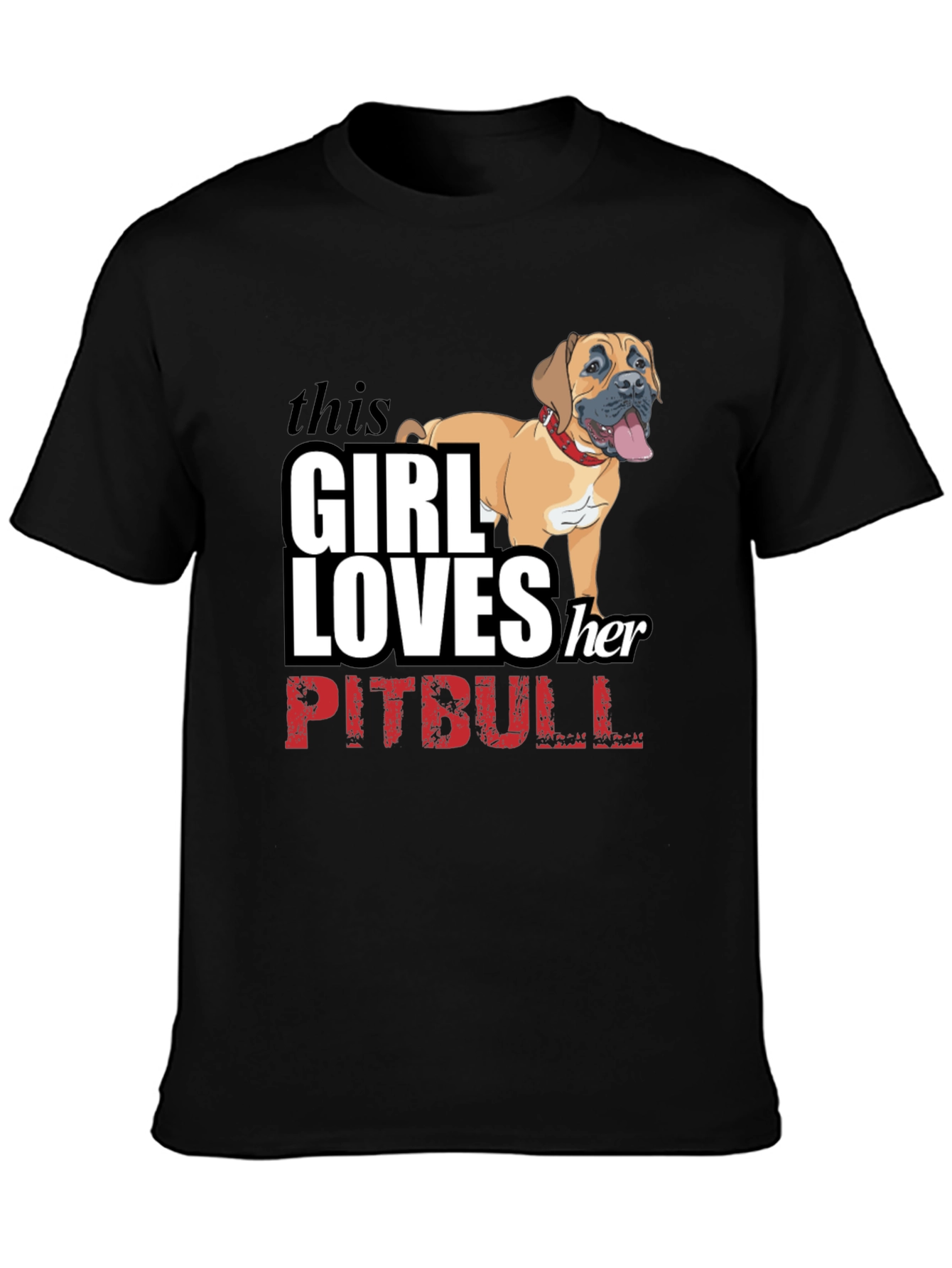 Girl Loves Her Pitbull Black T-Shirt