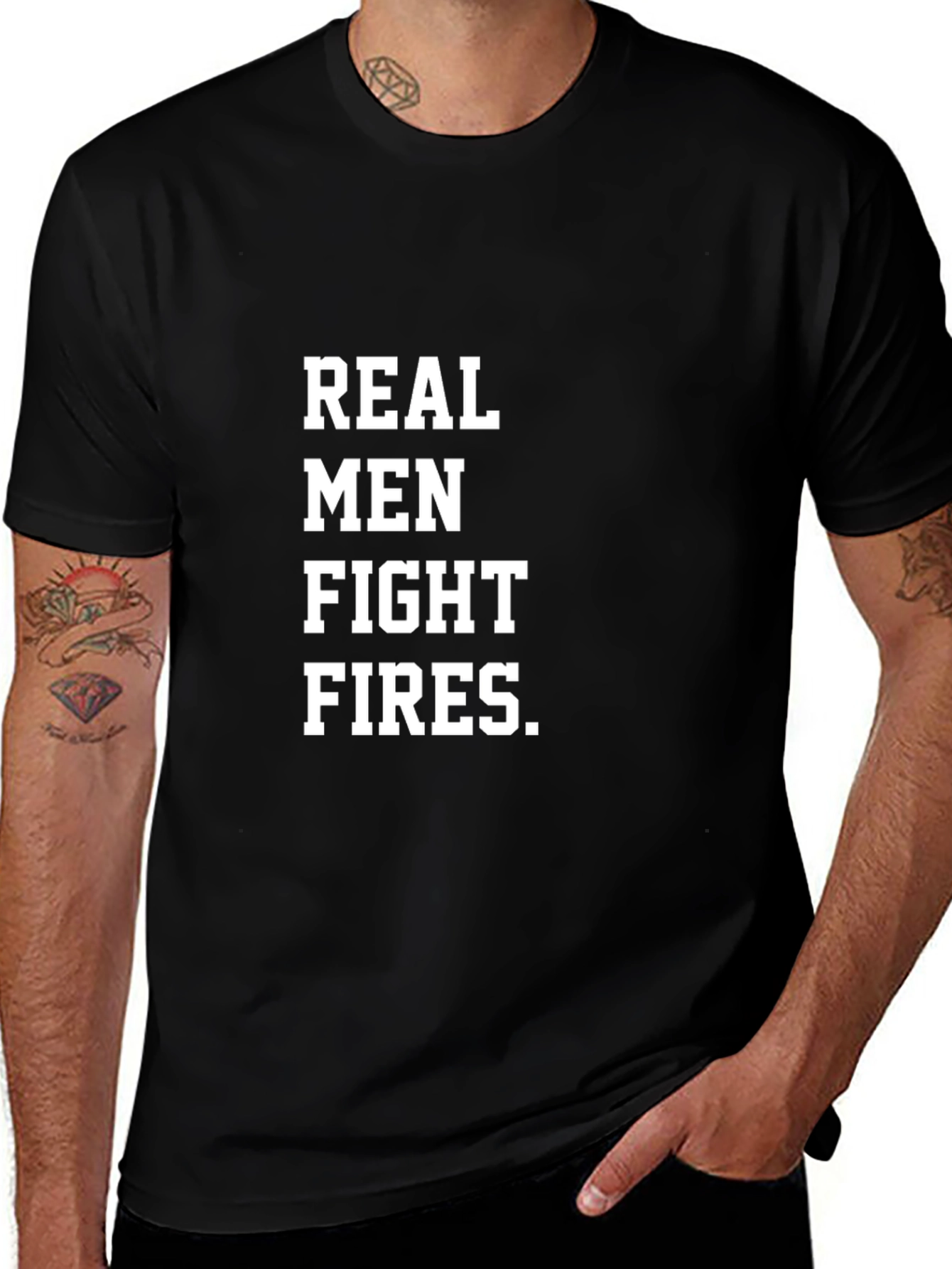 Real Men Fight Fires Black T-Shirt