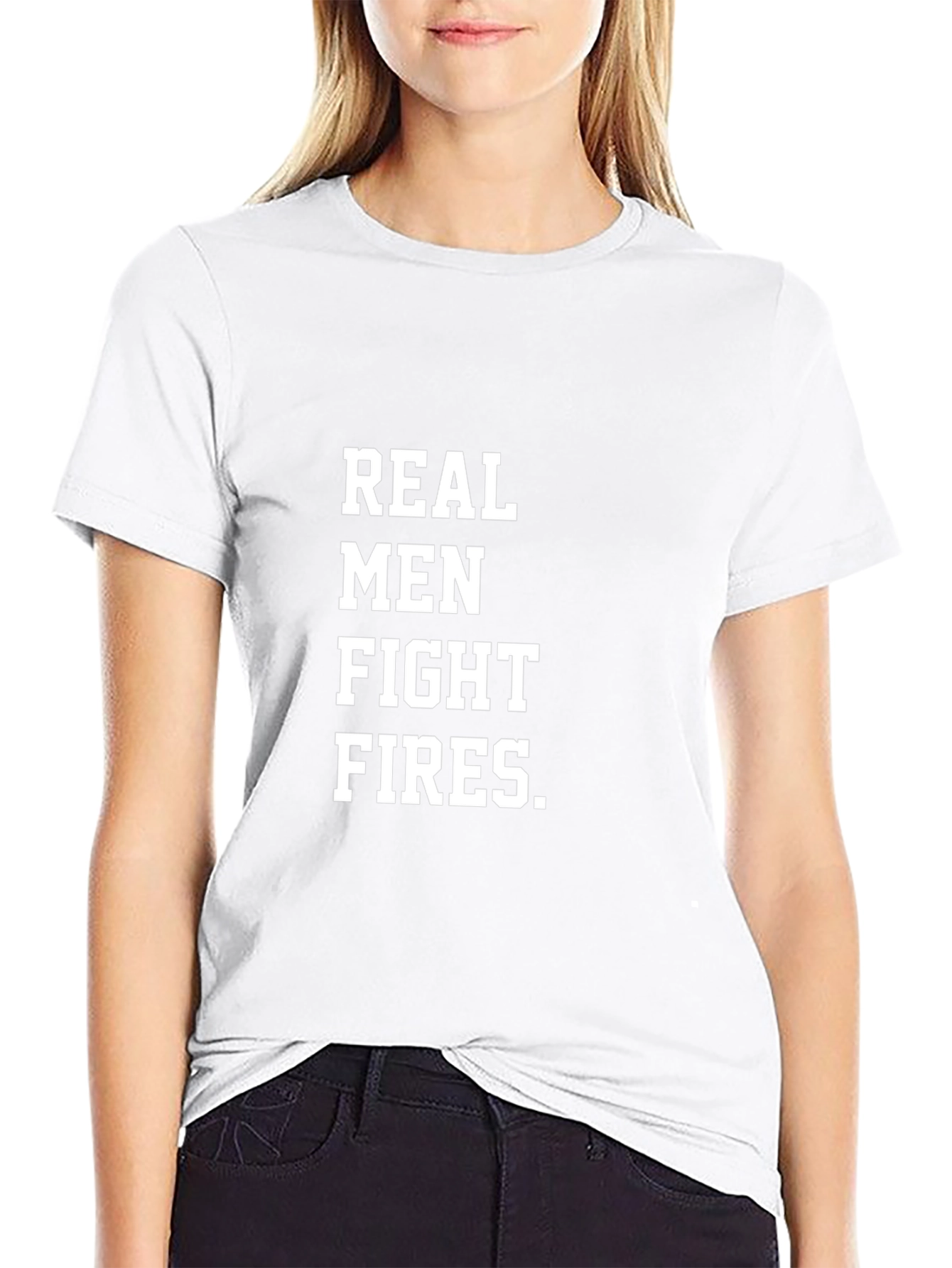 Real Men Fight Fires Black T-Shirt