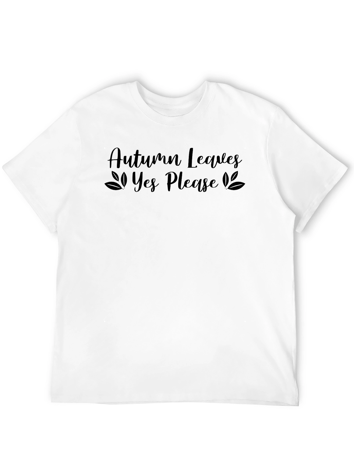 Autumn Leaves Yes Please - Trendy Graphic Tee