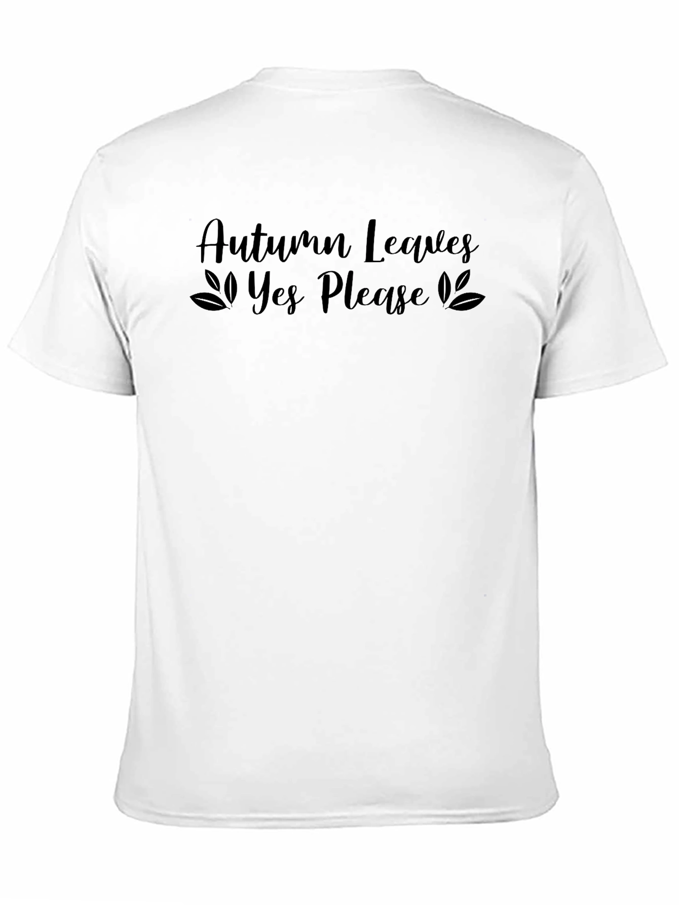 Autumn Leaves Yes Please - Trendy Graphic Tee