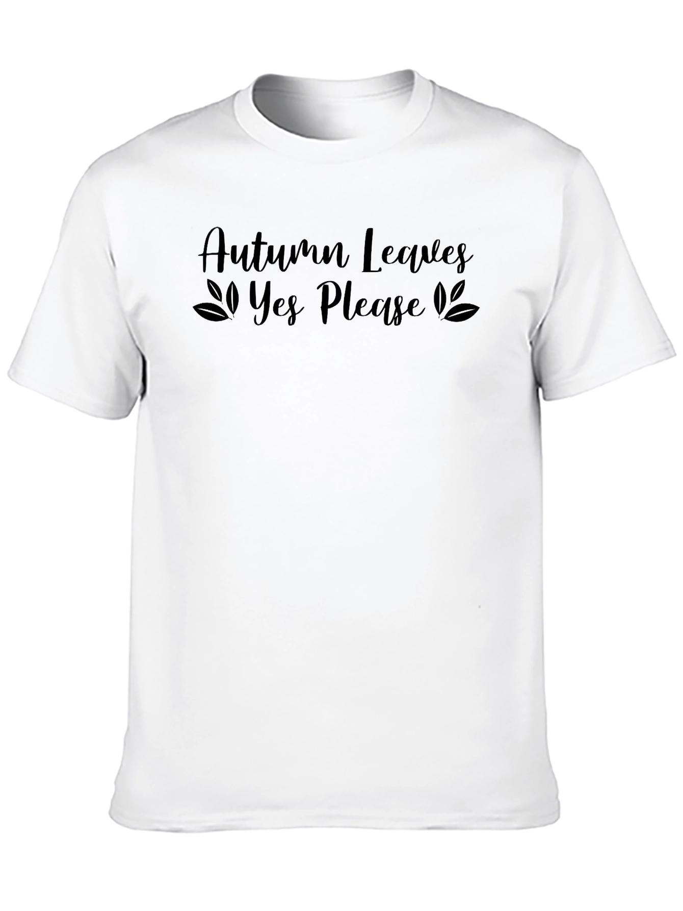 Autumn Leaves Yes Please - Trendy Graphic Tee