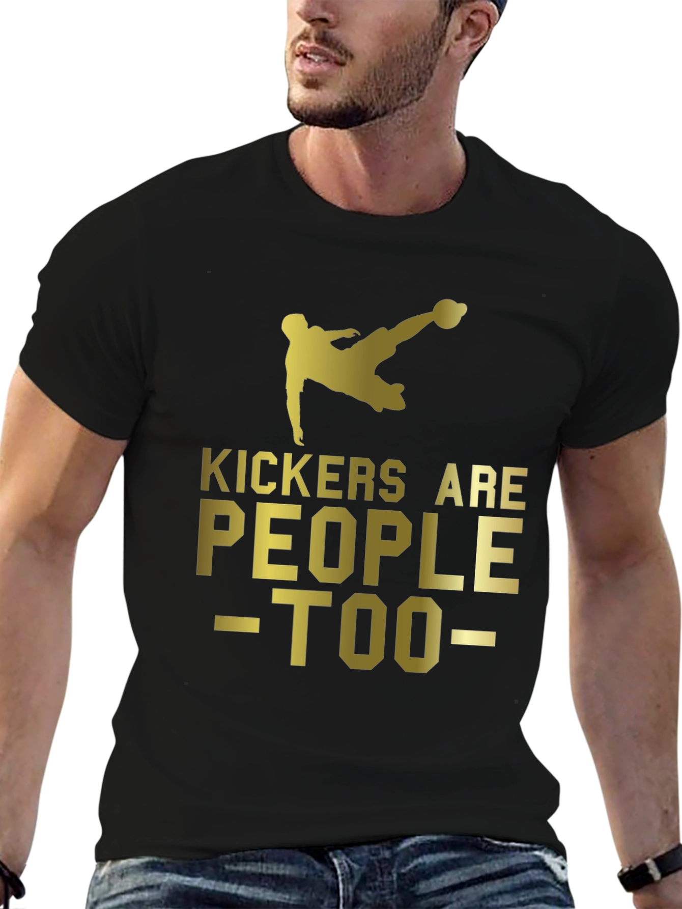 Kickers Are People Too - Soccer T-Shirt
