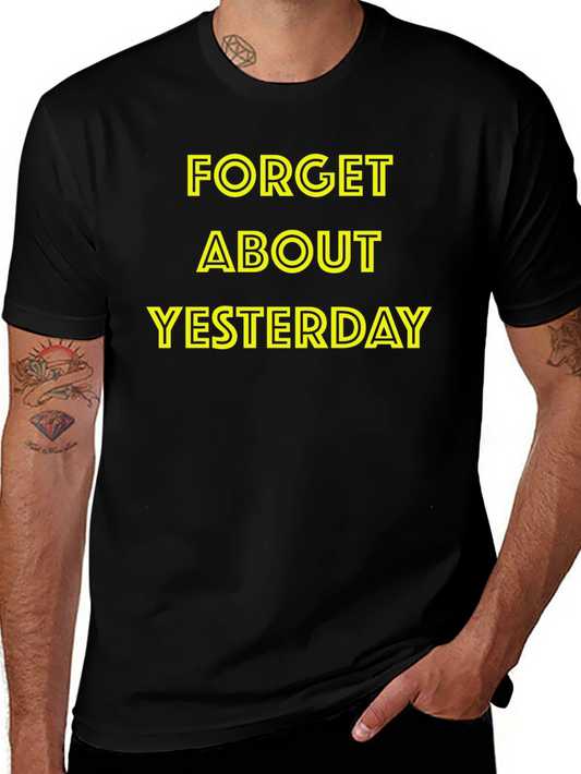 Forget Yesterday Black Graphic Tee