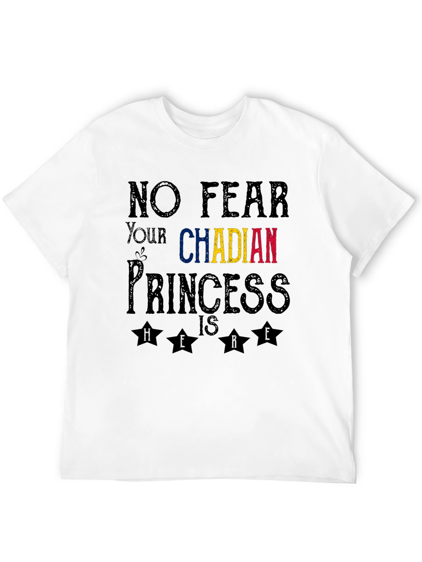 No Fear Chadian Princess T-Shirt