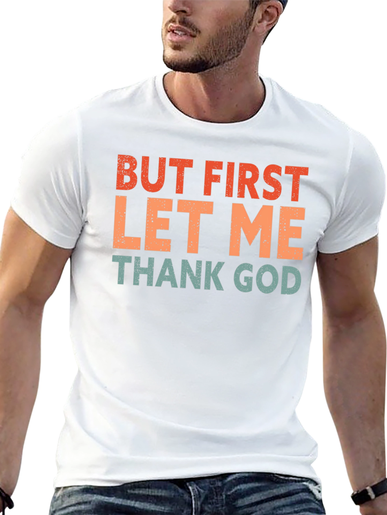 But First Thank God T-Shirt - Retro Style