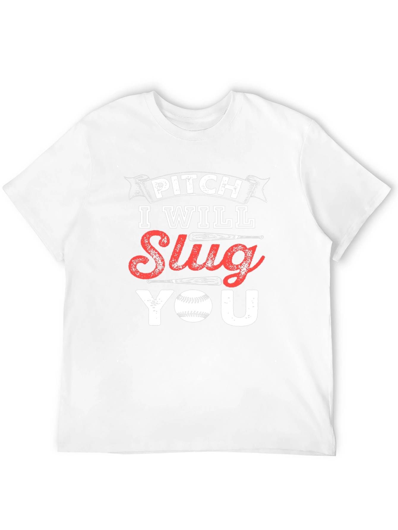Pitch I Will Slug You Baseball T-Shirt