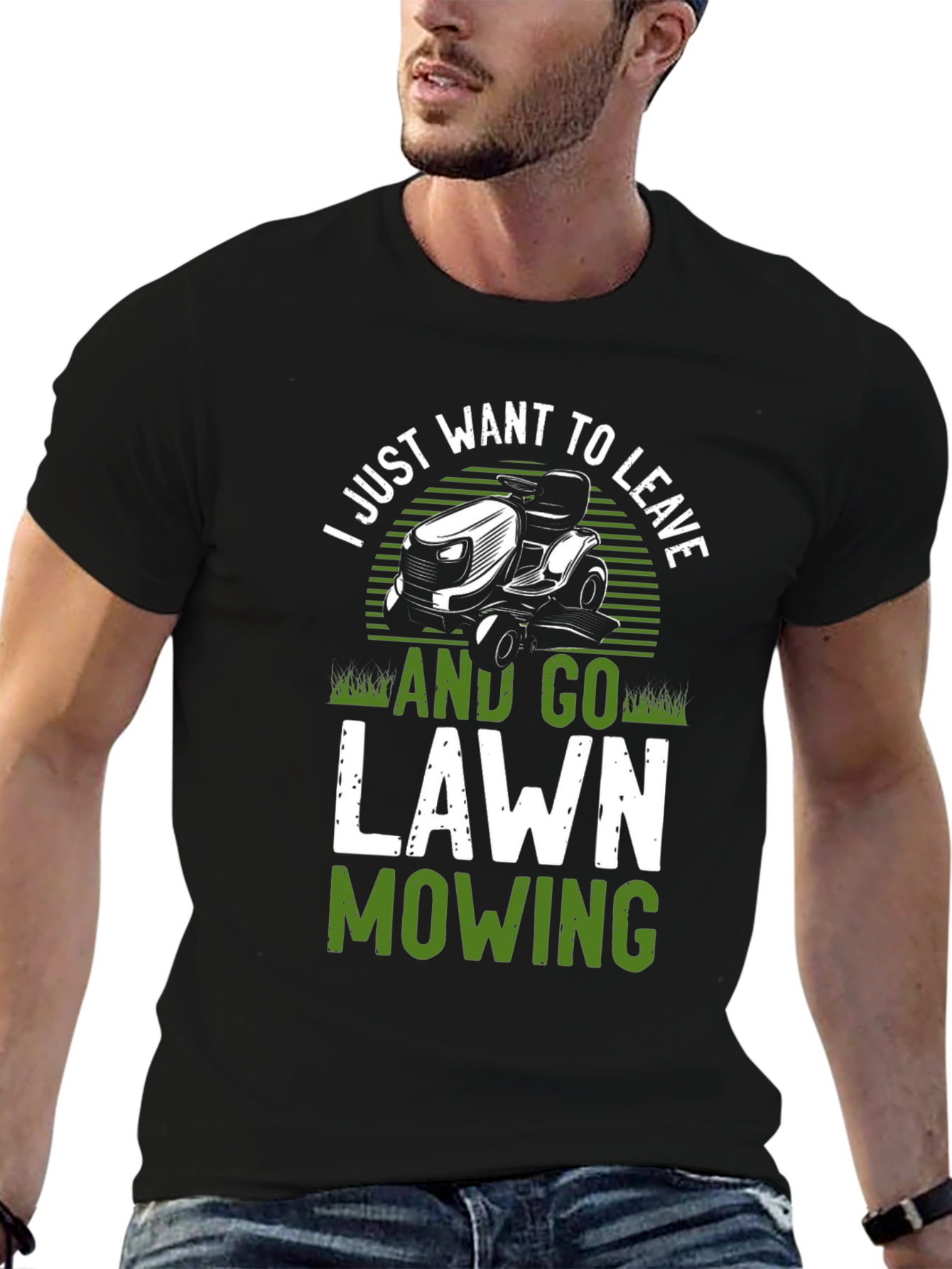Lawn Mowing Graphic Tee - Just Want To Leave