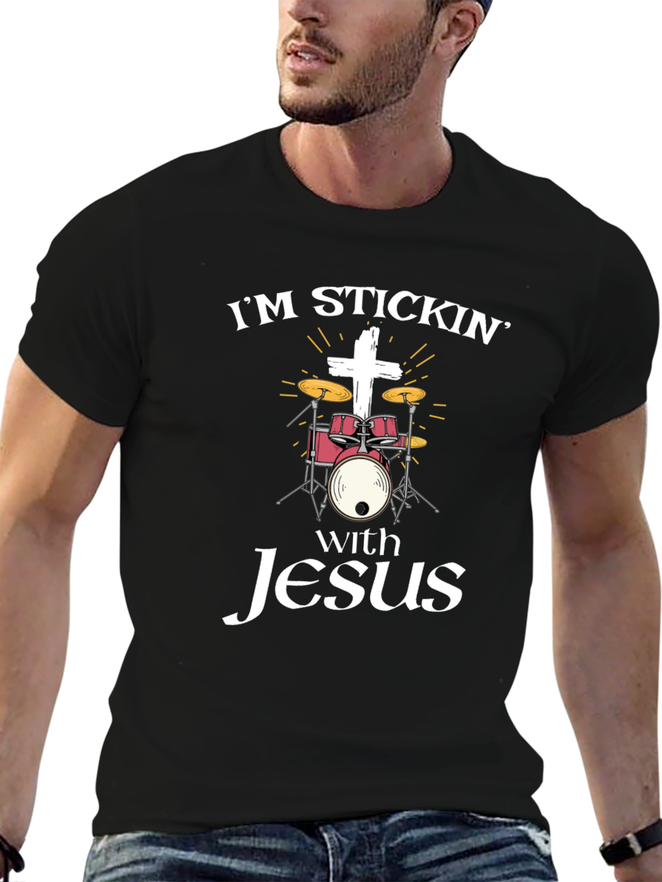 Im Stickin with Jesus Drum T-Shirt