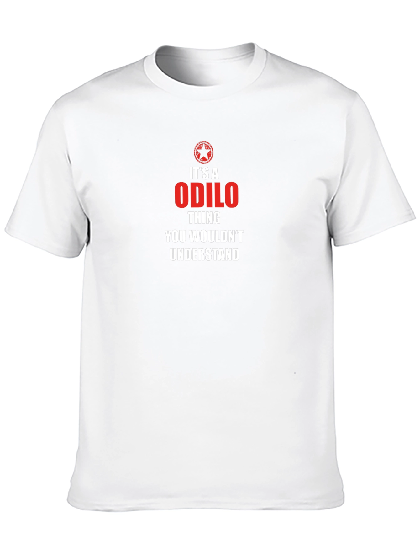 Odilo Thing T-Shirt: You Wouldnt Understand Graphic Tee