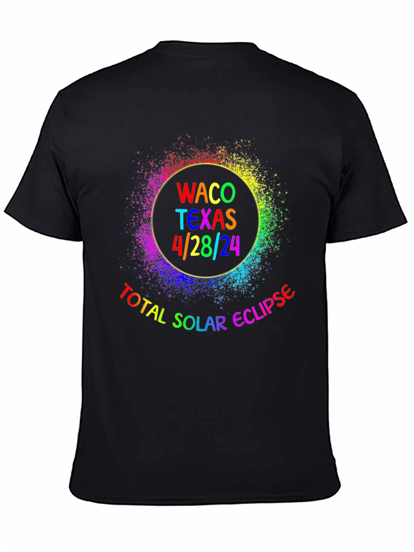 Total Solar Eclipse Waco Texas 4/28/24 Black T-Shirt