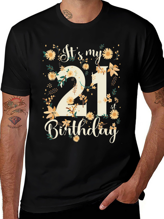 Its My 21st Birthday Floral T-Shirt