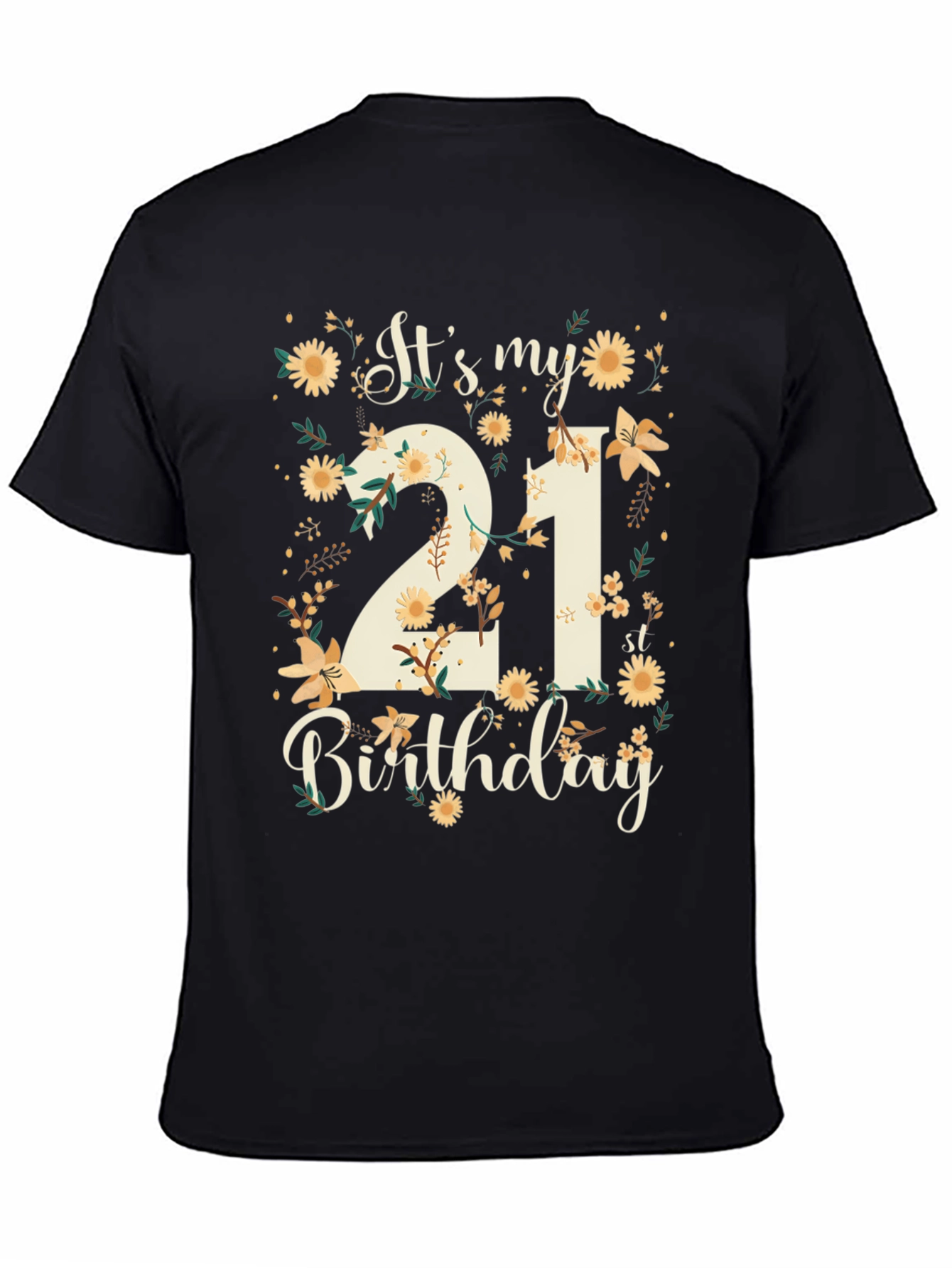 Its My 21st Birthday Floral T-Shirt