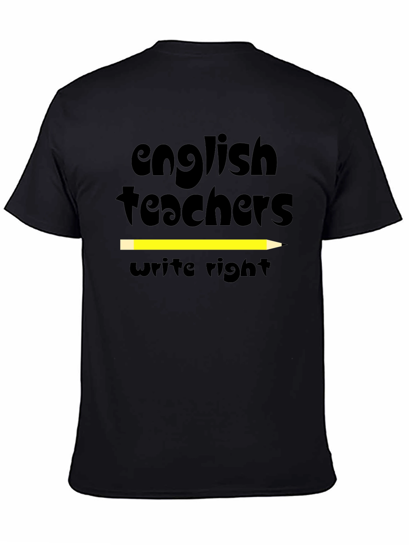 English Teachers Write Right T-Shirt