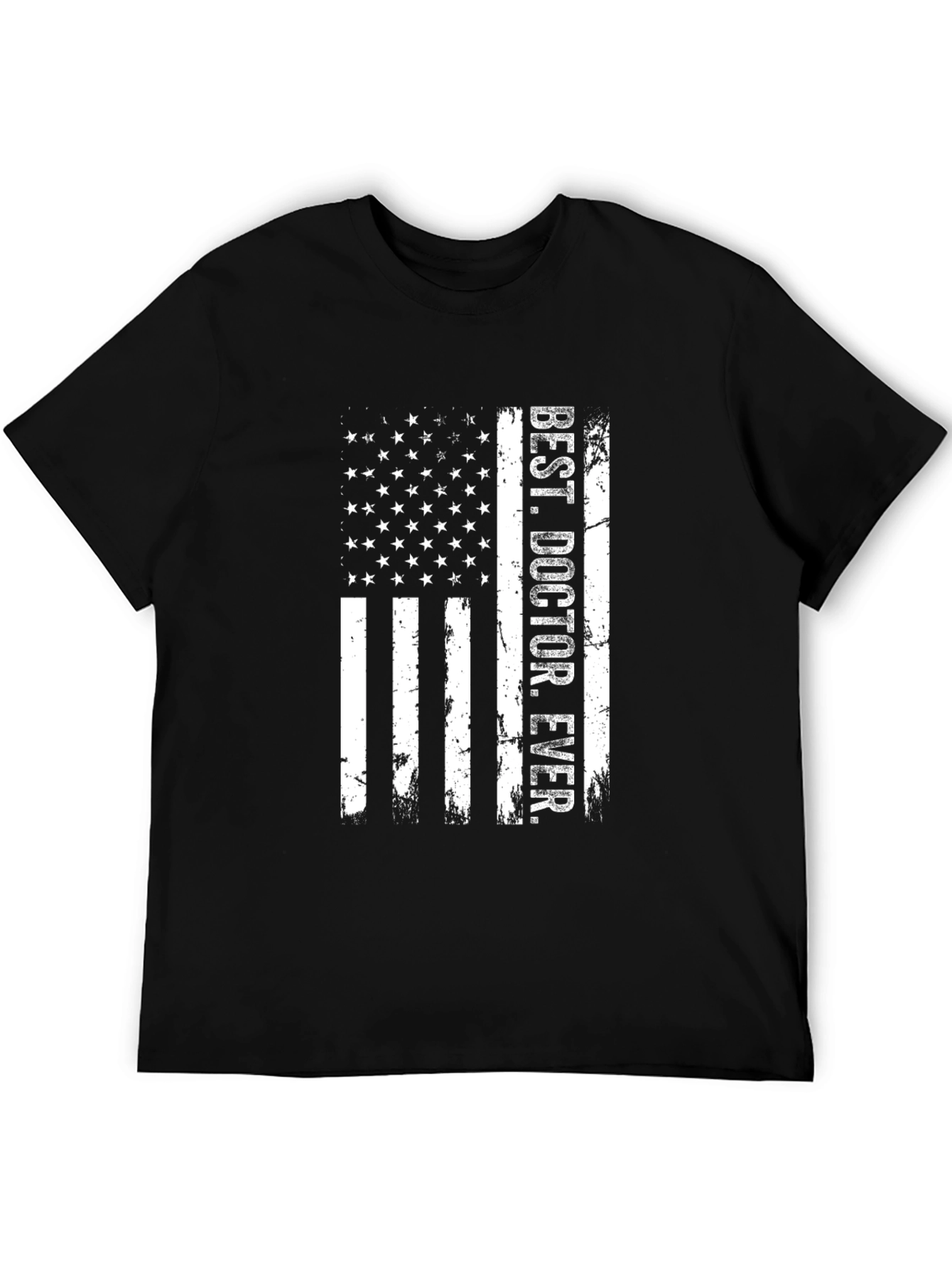 Best Doctor Ever - Patriotic Flag T-Shirt