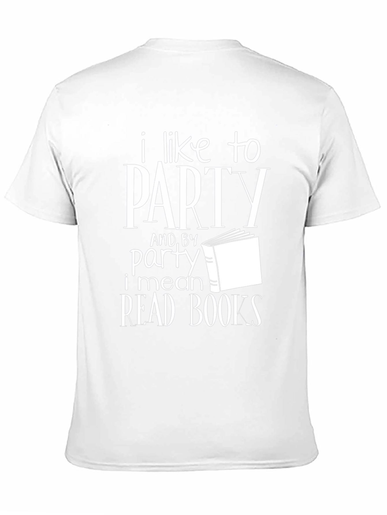 I Like to Party Read Books T-Shirt